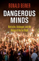 Book cover of: Dangerous Minds. By: Ronald Beiner
