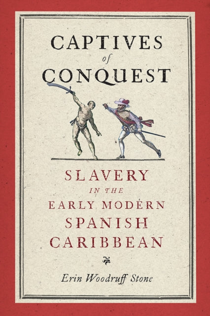 Book cover of: Captives of Conquest. By: Erin Woodruff Stone