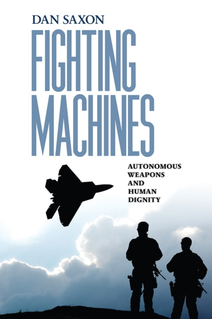 Book cover of: Fighting Machines. By: Dan Saxon