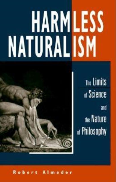 Book cover of: Harmless Naturalism. By: Robert Almeder