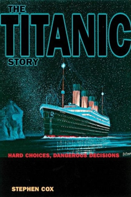 Book cover of: Titanic Story