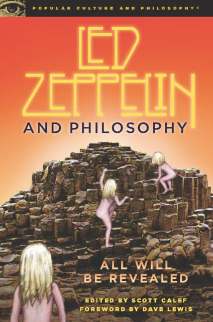 Book cover of: Led Zeppelin and Philosophy. By: Scott Calef