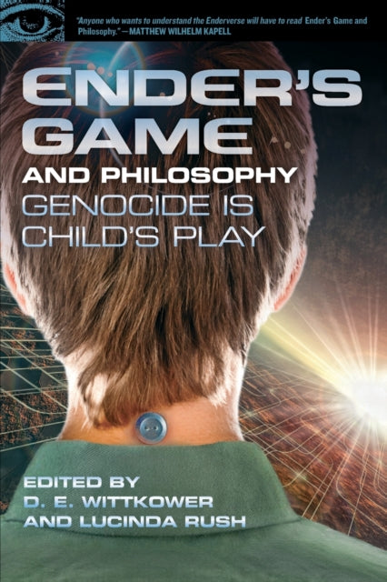 Book cover of: Ender's Game and Philosophy. By: D. E. Wittkower