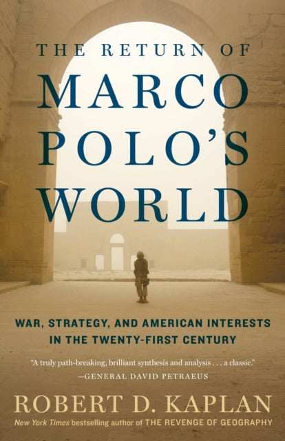 Book cover of: Return of Marco Polo's World. By: Robert D. Kaplan