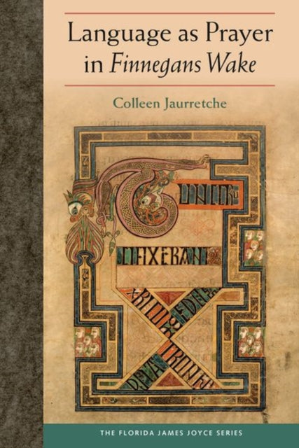 Language As Prayer in Finnegans Wake