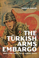 Book cover of: Turkish Arms Embargo. By: James F. Goode