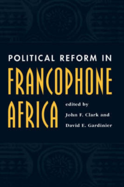 Book cover of: Political Reform In Francophone Africa