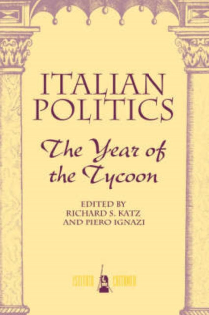 Book cover of: Italian Politics. By: Piero Ignazi