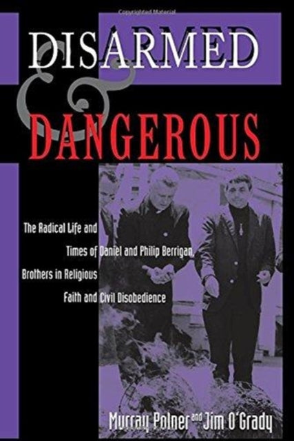 Book cover of: Disarmed And Dangerous. By: Murray Polner