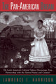 Book cover of: Pan-american Dream. By: Lawrence E. Harrison
