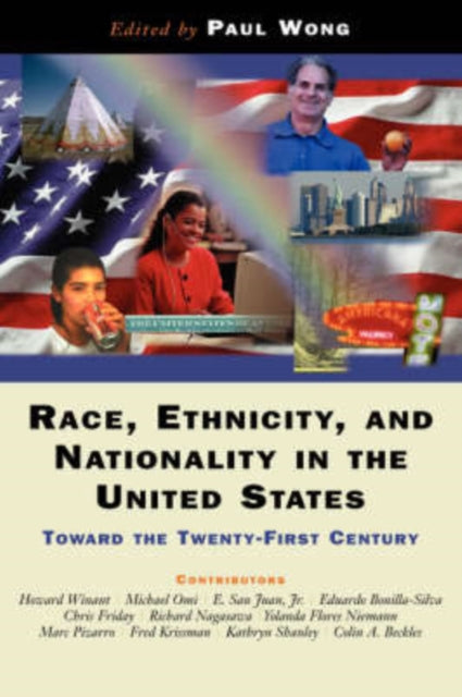 Book cover of: Race, Ethnicity, And Nationality In The United States. By: Paul Wong