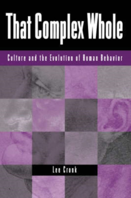Book cover of: That Complex Whole