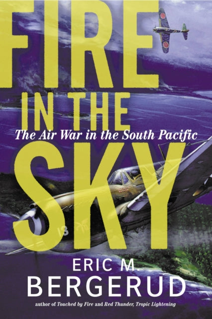 Book cover of: Fire In The Sky. By: Eric M. Bergerud