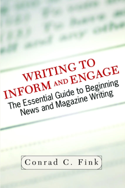 Book cover of: Writing To Inform And Engage