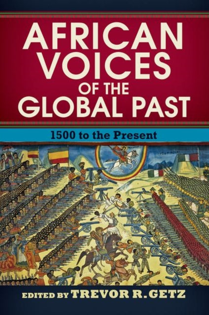 Book cover of: African Voices of the Global Past