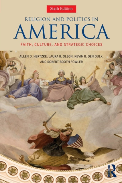 Book cover of: Religion and Politics in America. By: Allen D. Hertzke