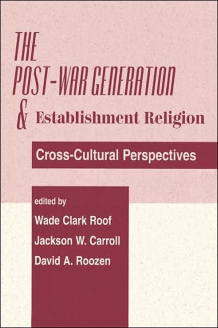 Book cover of: Post-war Generation And The Establishment Of Religion