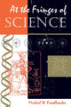 Book cover of: At The Fringes Of Science
