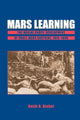 Book cover of: Mars Learning. By: Keith B. Bickel