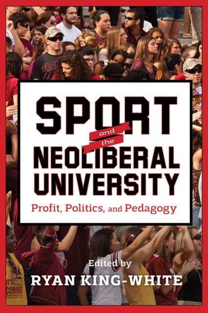 Book cover of: Sport and the Neoliberal University