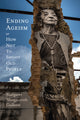 Book cover of: Ending Ageism, or How not to Shoot Old People. By: Margaret Morganroth Gullette