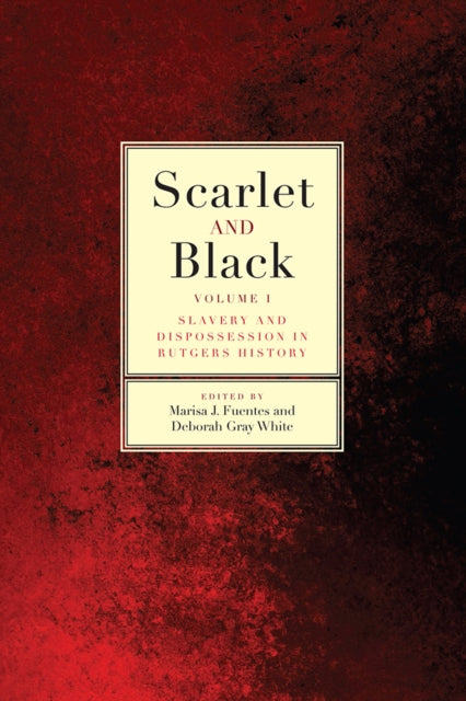 Book cover of: Scarlet and Black. By: Marisa J. Fuentes