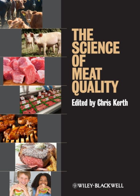 Book cover of: Science of Meat Quality. By: Chris R. Kerth