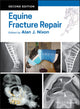 Book cover of: Equine Fracture Repair. By: Alan J. Nixon