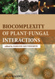 Book cover of: Biocomplexity of Plant-Fungal Interactions. By: Darlene Southworth