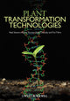 Book cover of: Plant Transformation Technologies. By: C. Neal Stewart