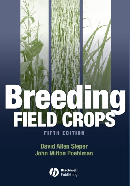 Book cover of: Breeding Field Crops. By: D. A. Sleper