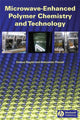 Book cover of: Microwave-Enhanced Polymer Chemistry and Technology. By: Dariusz Bogdał