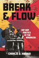 Book cover of: Break and Flow. By: Charlie D. Hankin