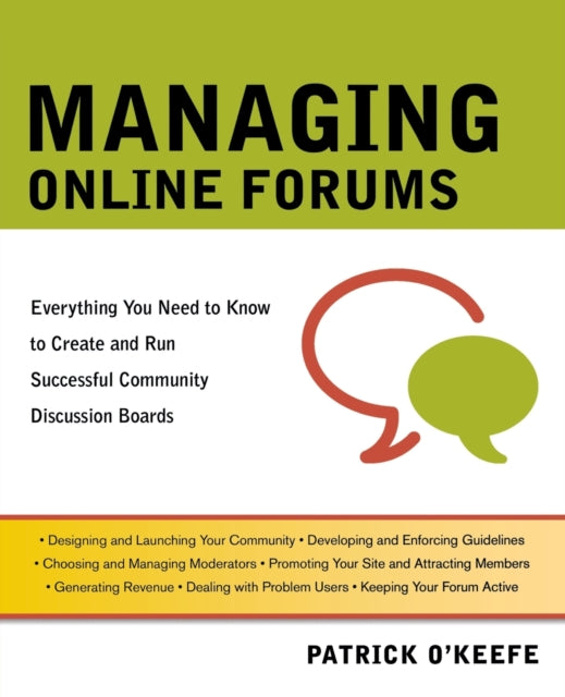 Book cover of: Managing Online Forums. By: Patrick O'Keefe