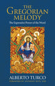 Book cover of: Gregorian Melody. By: Alberto Turco