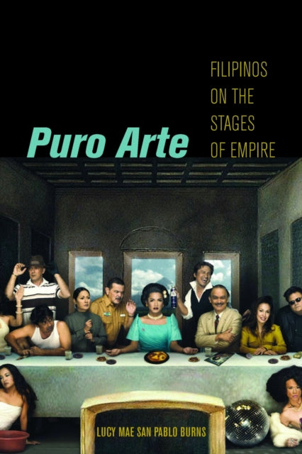 Book cover of: Puro Arte. By: Lucy Mae San Pablo Burns