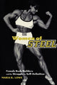 Book cover of: Women of Steel. By: Marie R. Lowe