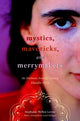 Book cover of: Mystics, Mavericks, and Merrymakers. By: Stephanie Levine