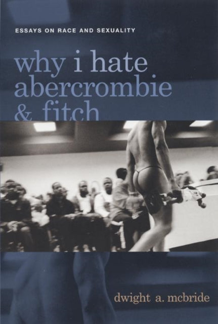 Book cover of: Why I Hate Abercrombie & Fitch