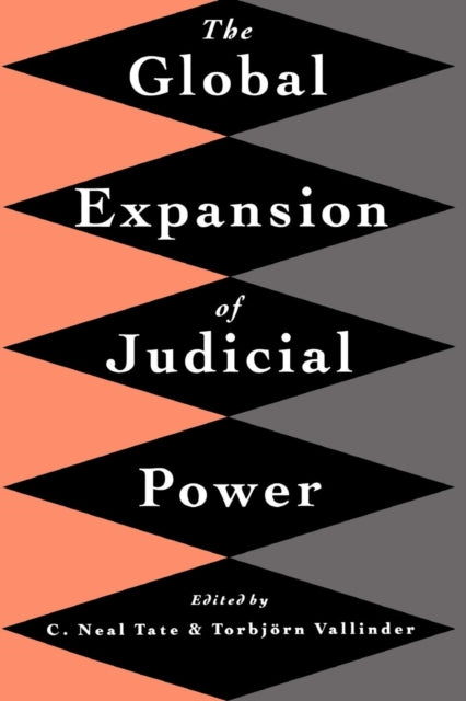 Book cover of: Global Expansion of Judicial Power