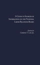 Book cover of: Guide to Sources of Information on the National Labor Relations Board