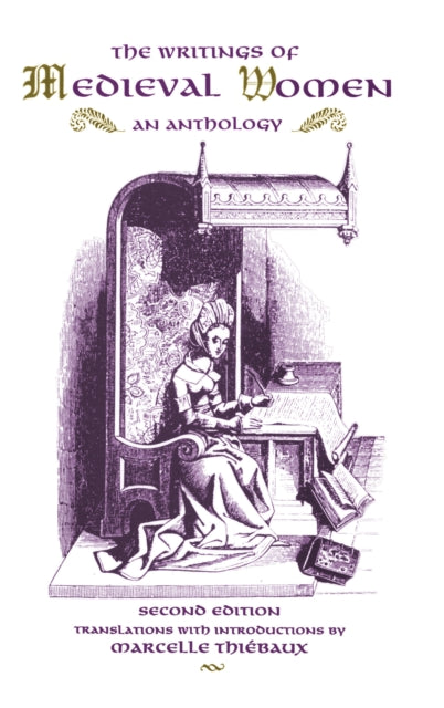 Book cover of: Writings of Medieval Women. By: Thiebaux