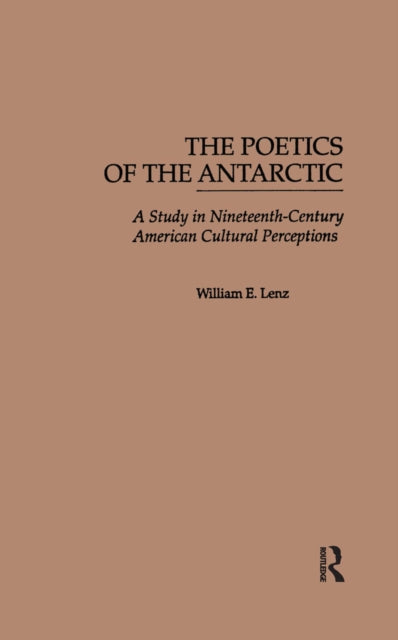 The Poetics of the Antarctic