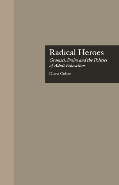 Book cover of: Radical Heroes