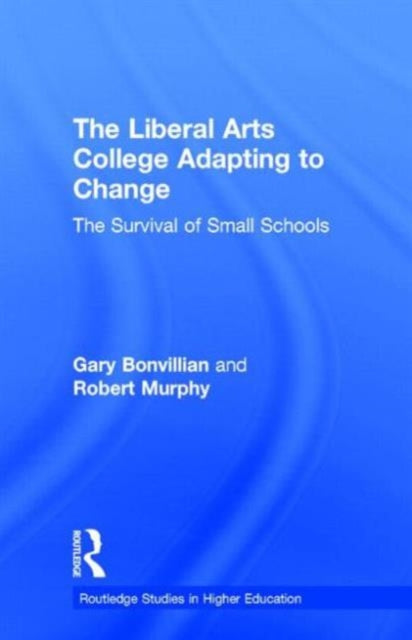 Book cover of: Liberal Arts College Adapting to Change