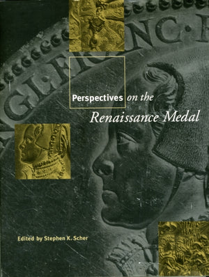Perspectives on the Renaissance Medal