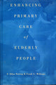 Book cover of: Enhancing Primary Care of Elderly People. By: F. Elle Netting