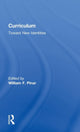 Book cover of: Curriculum. By: William Pinar