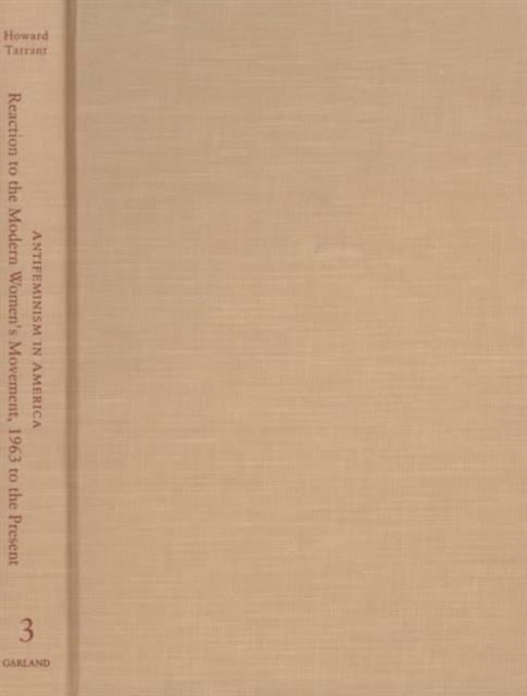 Book cover of: Reaction to the Modern Women's Movement, 1963 to the Present