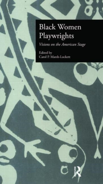 Book cover of: Black Women Playwrights